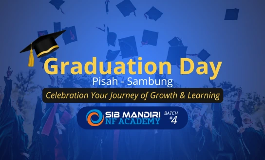 Graduation Day SIB Mandiri Batch 4 NF Academy