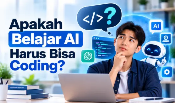 belajar AI harus bisa coding